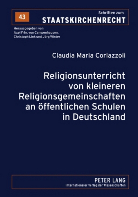 Religionsunterricht von kleineren Religionsgemeinschaften an öffentlichen Schulen in Deutschland - Claudia Maria Corlazzoli