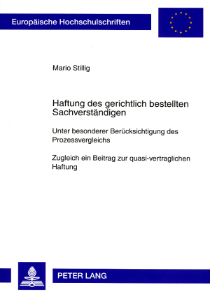 Haftung des gerichtlich bestellten Sachverständigen - Mario Stillig