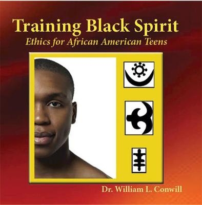 Training Black Spirit - Ph.D. Conwill  William L.