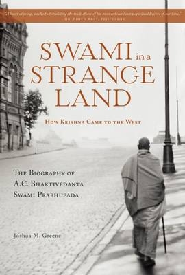 Swami in a Strange Land - Joshua M Greene