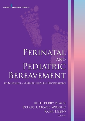 Perinatal and Pediatric Bereavement - 