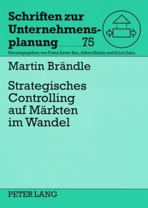 Strategisches Controlling auf Märkten im Wandel - Martin Brändle