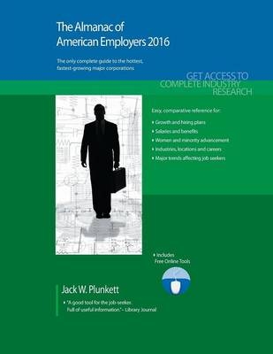 The Almanac of American Employers 2016 - Jack W. Plunkett