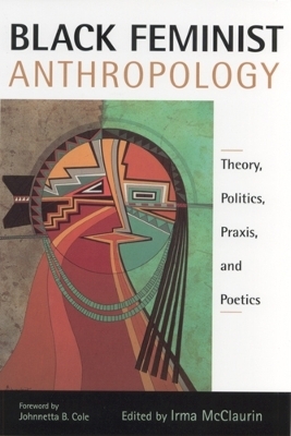 Black Feminist Anthropology - 