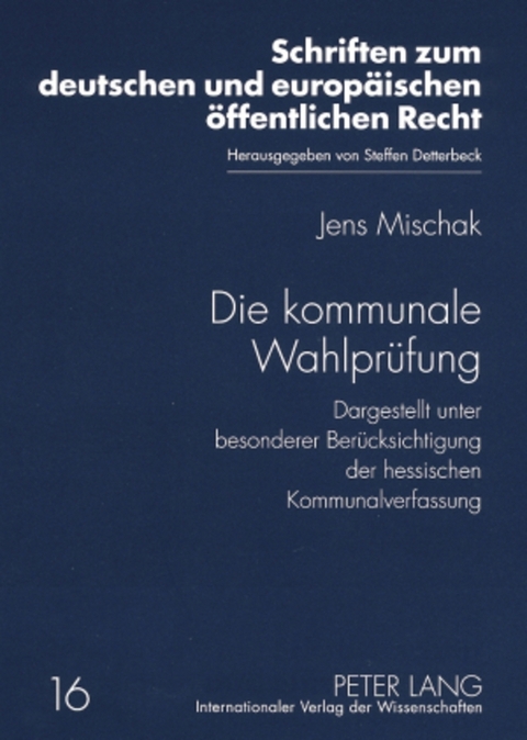 Die kommunale Wahlprüfung - Jens Mischak