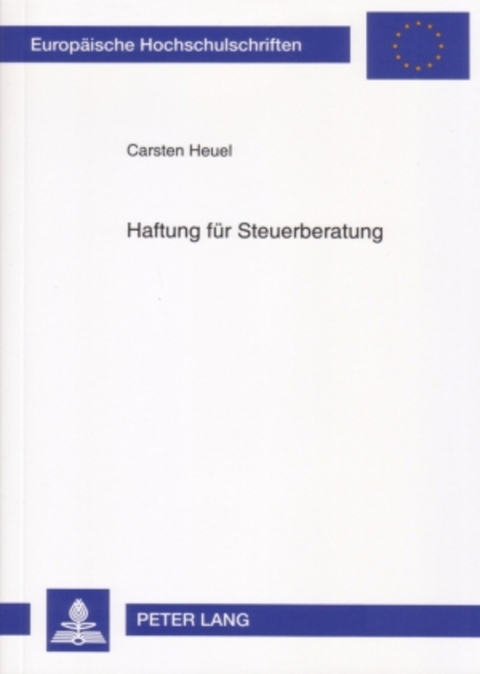 Haftung für Steuerberatung - Carsten Heuel