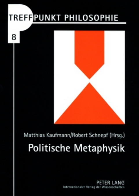 Politische Metaphysik - 