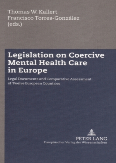 Legislation on Coercive Mental Health Care in Europe - 