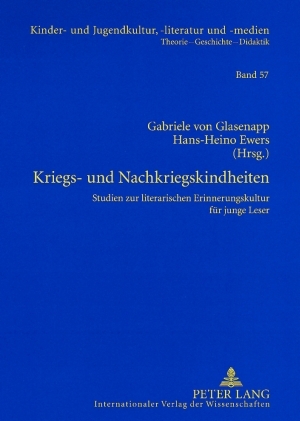 Kriegs- und Nachkriegskindheiten - Gabriele von Glasenapp; Hans-Heino Ewers-Uhlmann