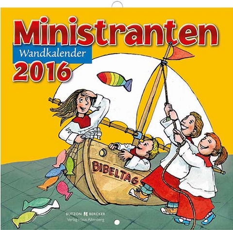 Ministrantenwandkalender 2016 - Stefan Sigg