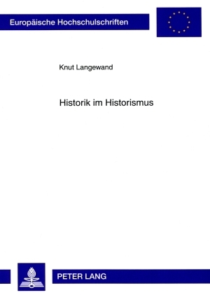 Historik im Historismus - Knut Langewand