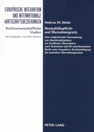 Neutralitätspflicht und Übernahmegesetz - Andreas W. Dimke