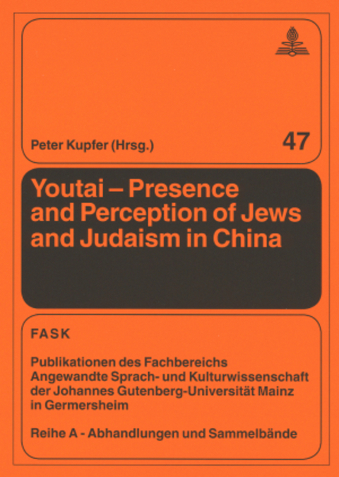 Youtai – Presence and Perception of Jews and Judaism in China - 