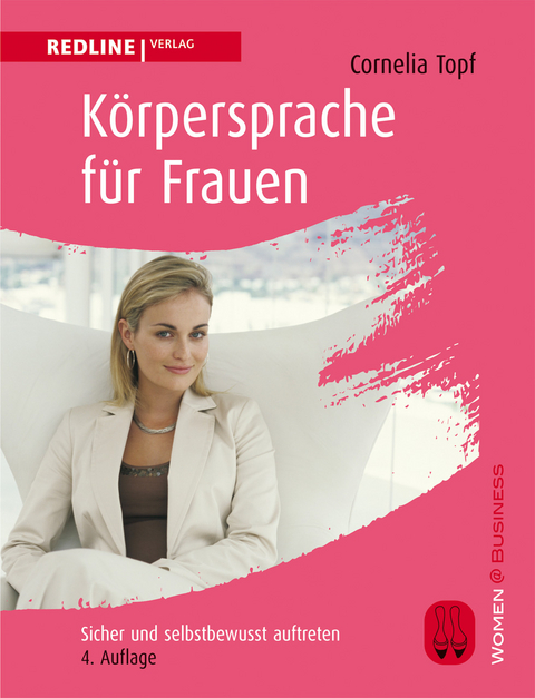 Körpersprache für Frauen - Cornelia Topf