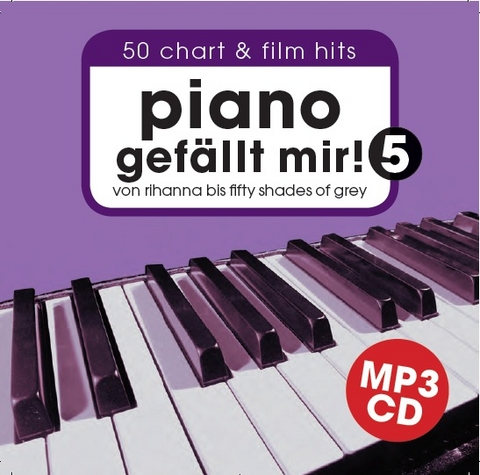 Piano gefällt mir! 50 Chart und Film Hits - Band 5 MP3-CD - Hans-Günter Heumann