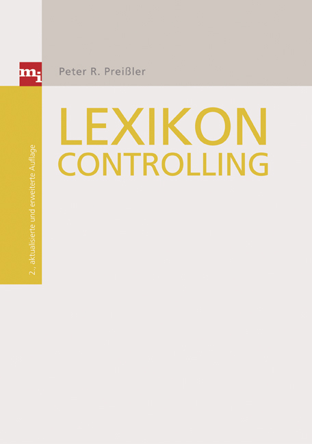 Lexikon Controlling - Peter R Preissler, Gerald Preissler