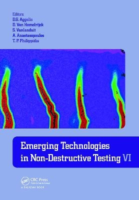 Emerging Technologies in Non-Destructive Testing VI - 