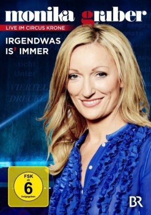 Monika Gruber - Irgendwas is immer, 1 DVD - Monika Gruber