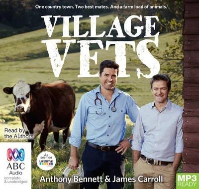 Village Vets - Anthony Bennett, James Carroll