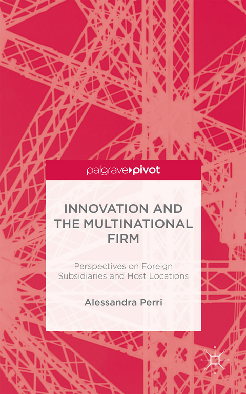 Innovation and the Multinational Firm - A. Perri