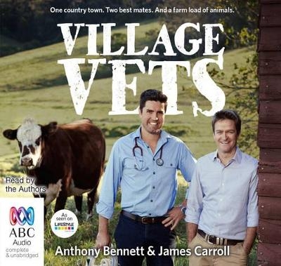 Village Vets - Anthony Bennett, James Carroll