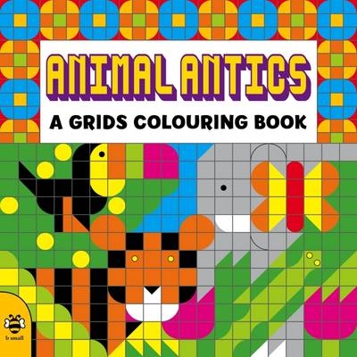 Animal Antics - Clare Beaton