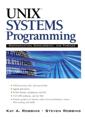 UNIX Systems Programming - Kay Robbins, Steve Robbins