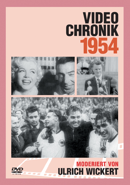 Video-Chronik 1954 - Ulrich Wickert