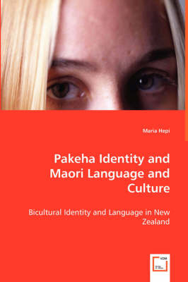 Pakeha Identity and Maori Language and Culture - Maria Hepi