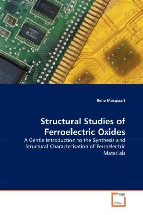 Structural Studies of Ferroelectric Oxides - Rene Macquart