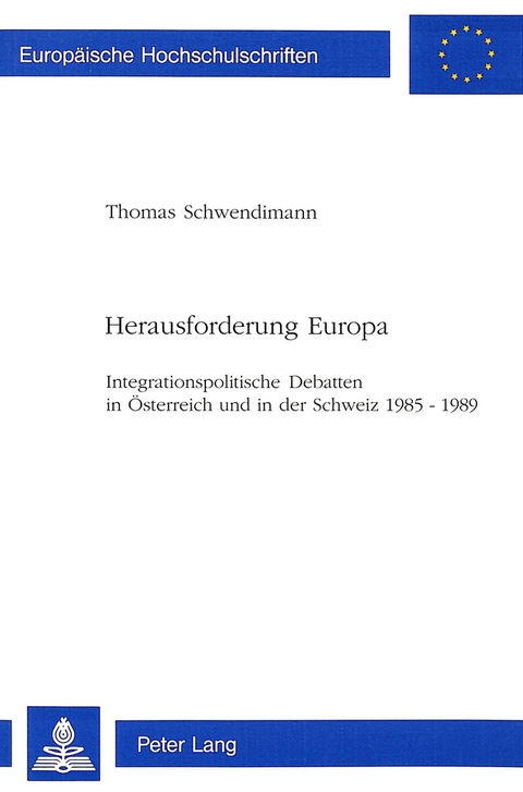 Herausforderung Europa - Thomas Schwendimann