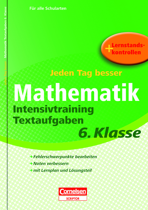 Jeden Tag besser - Mathematik Intensivtraining Textaufgaben 6. Klasse - Ursula Himmler