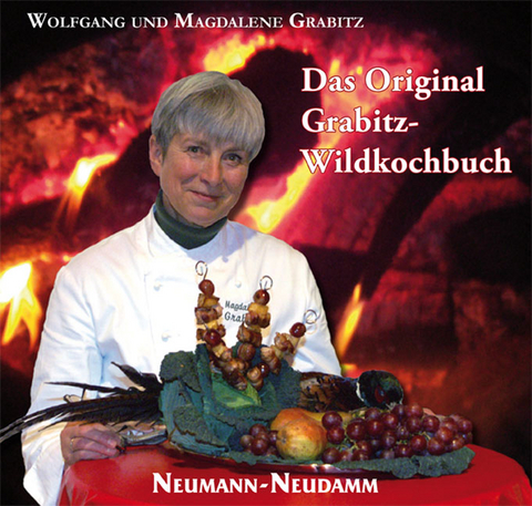 Das Original Grabitz Wildkochbuch - Magdalene Grabitz, Wolfgang Grabitz