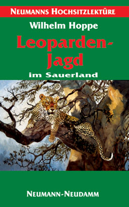 Leopardenjagd im Sauerland - Willhem Hoppe