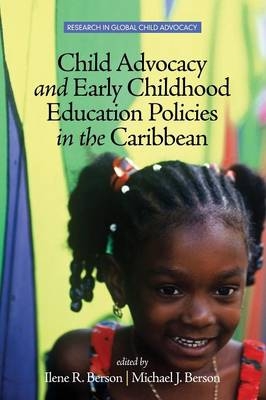 Child Advocacy and Early Childhood Education Policies in the Caribbean - 