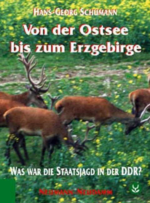 Von der Ostsee bis zum Erzgebirge - Hans G Schumann