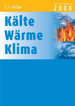 Kälte - Wärme - Klima Taschenbuch 2008 - 