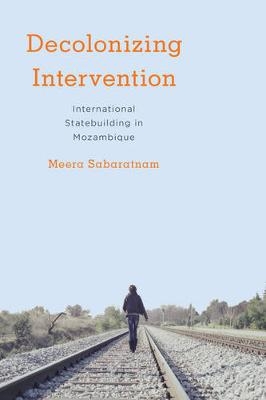 Decolonising Intervention - Meera Sabaratnam