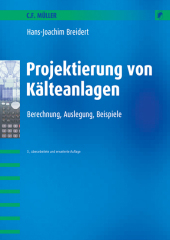 Projektierung von Kälteanlagen - Hans-Joachim Breidert