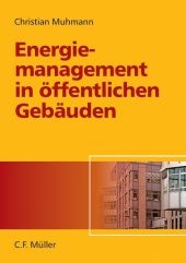 Energiemanagement in öffentlichen Gebäuden - Christian Muhmann