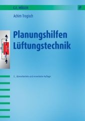 Planungshilfen Lüftungstechnik - Achim Trogisch