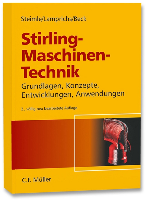 Stirling-Maschinen-Technik - Fritz Steimle, Jürgen Lamprichs, Peter Beck