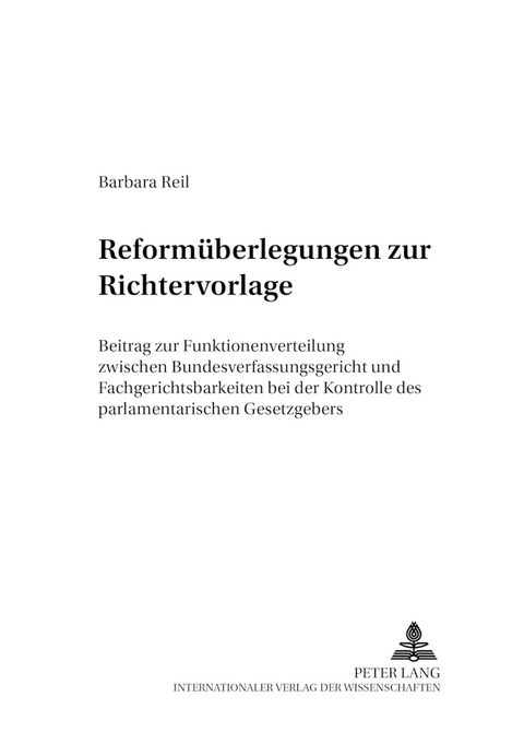 Reformüberlegungen zur Richtervorlage - Barbara Reil