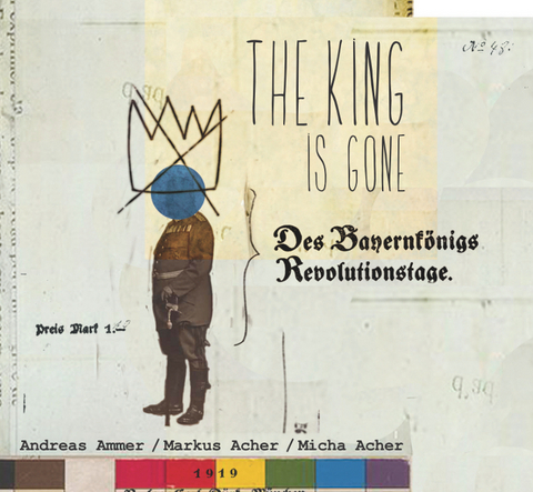 The King is Gone - Markus Acher, Micha Acher, Andreas Ammer