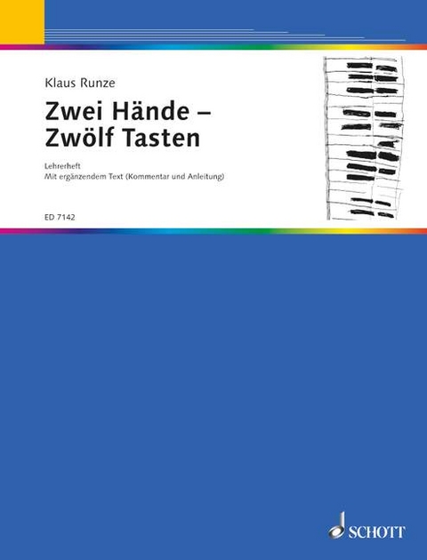 Zwei Hände - Zwölf Tasten - Klaus Runze