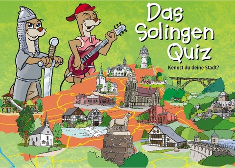 Das Solingen-Quiz. Kennst du deine Stadt? - Wili Schulenberg