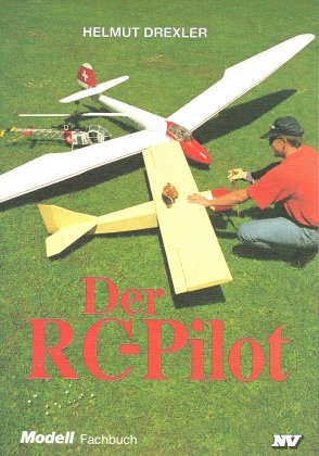Der RC-Pilot - Helmut Drexler