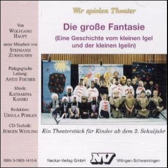 Die grosse Fantasie - Wolfgang Haupt, Stephanie Zurhausen