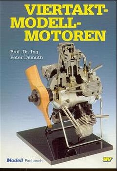 Viertakt-Modellmotoren - Peter Demuth