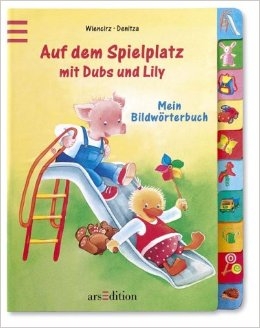 Auf dem Spielplatz mit Dubs und Lili - Gerlinde Wiencirz